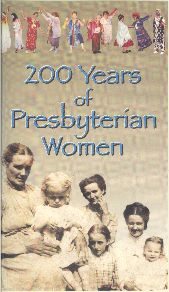 200 Years of Presbyterian Women