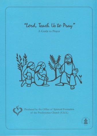 Lord, Teach Us to Pray