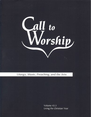 Call to Worship: Living the Christian Year