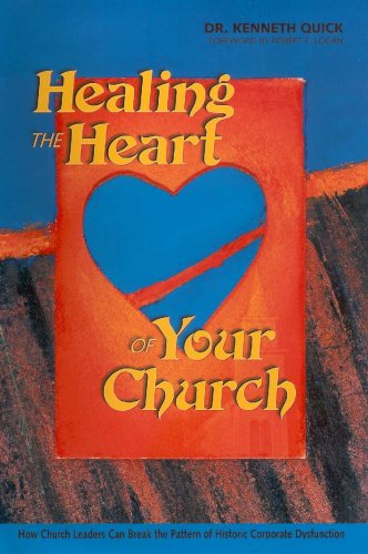 Healing The Heart Of Your Church