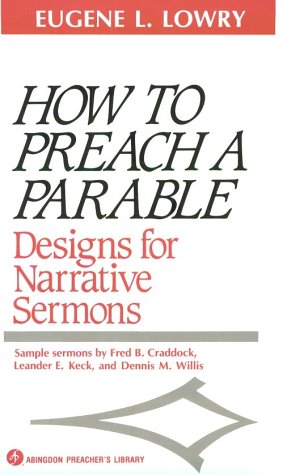 How To Preach A Parable
