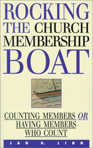 Rocking The Church Membership Boat