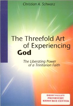 The Threefold Art of Experiencing God
