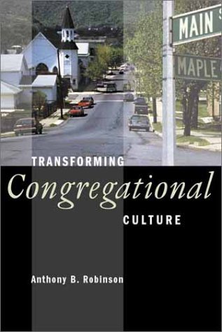 Transforming Congregational Culture